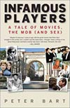 Infamous Players:A Tale of Movies, the Mob (and Sex)